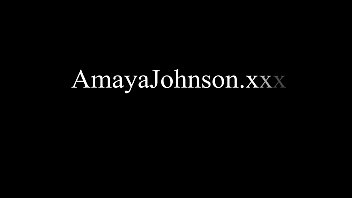 Amaya Johnson XXX